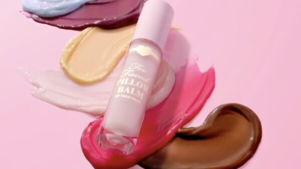 Too Faced lança quatro novos tons de Pillow Balm - Fotos: Reprodução
